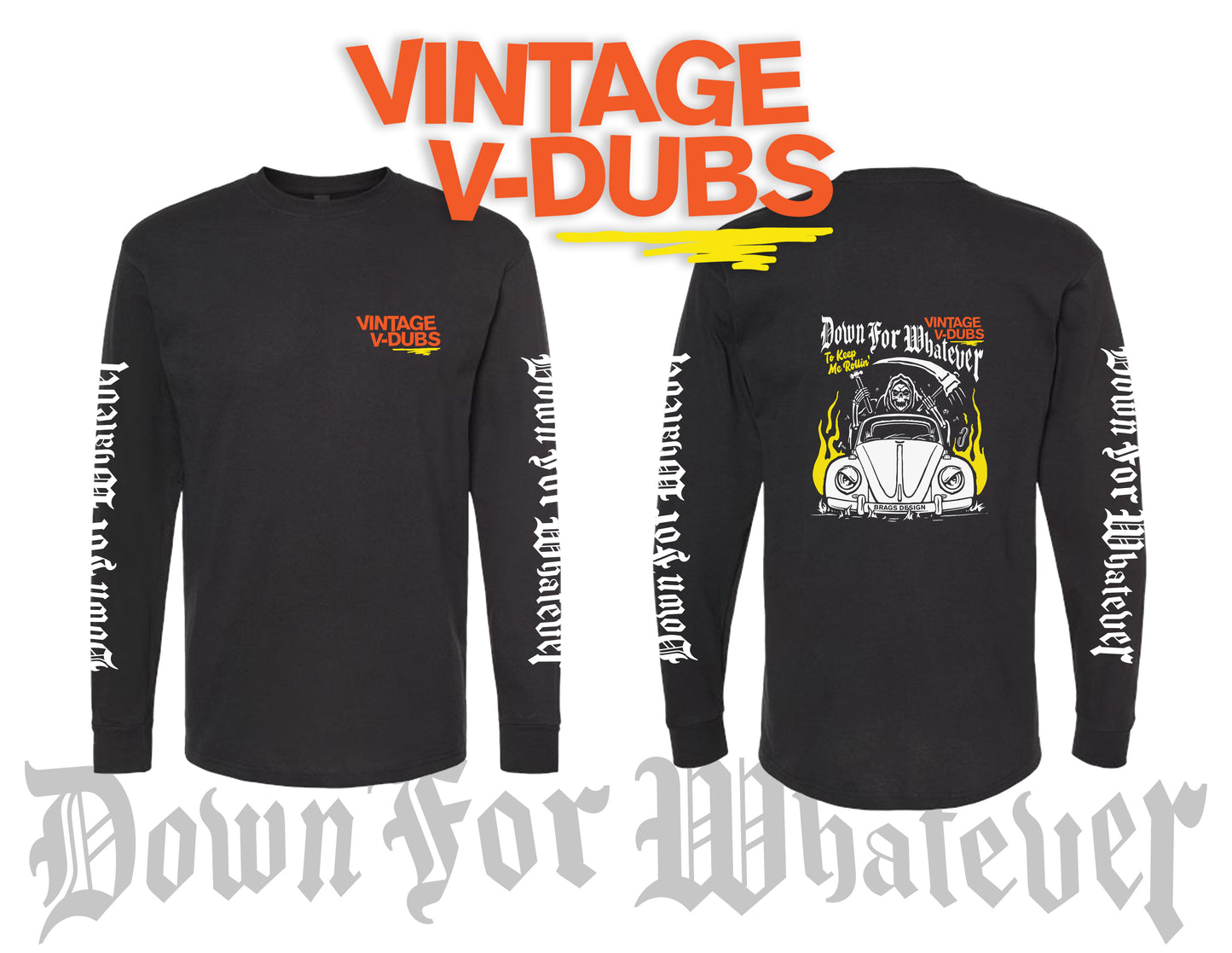 Down for Whatever Long Sleeve Shirt